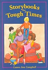 Storybooks for Tough Times (Paperback)