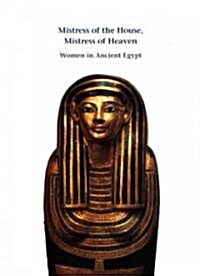 Mistress of the House, Mistress of Heaven (Hardcover)