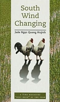 South Wind Changing (Paperback)