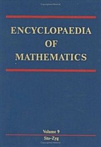 Encyclopaedia of Mathematics: Stochastic Approximation -- Zygmund Class of Functions (Hardcover, 1993)