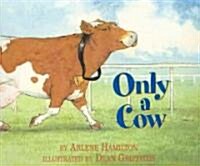 Only a Cow (Paperback)