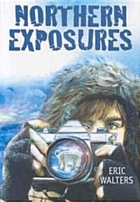 Northern Exposures (Paperback)