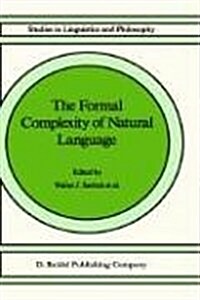 The Formal Complexity of Natural Language (Hardcover)