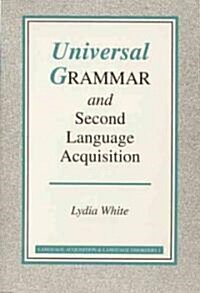 Universal Grammar and Second Language Acquisition (Hardcover)