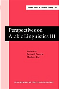 Perspectives on Arabic Linguistics III (Hardcover)