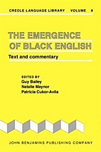The Emergence of Black English (Hardcover)
