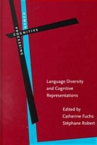 Language Diversity and Cognitive Representations (Hardcover)