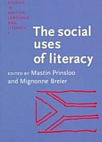 The Social Uses of Literacy (Paperback)