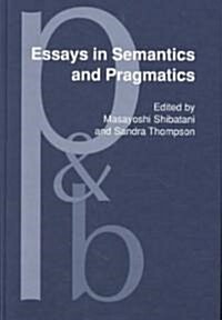 Essays in Semantics and Pragmatics (Hardcover)