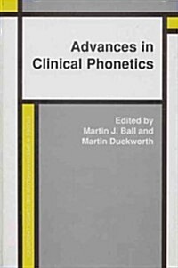 Advances in Clinical Phonetics (Hardcover)