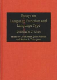 Essays on language function and language type : dedicated to T. Givón