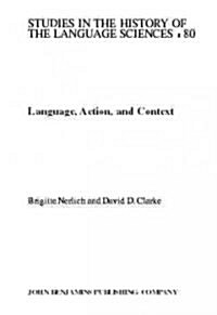 Language, Action, and Context (Hardcover)