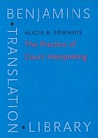 The Practice of Court Interpreting (Paperback)