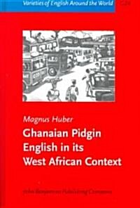 Ghanaian Pidgin English in Its West African Context (Hardcover, Subsequent)