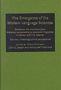 The Emergence of the Modern Language Sciences (Hardcover)