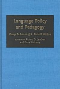 Language Policy and Pedagogy (Hardcover)