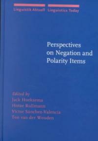 Perspectives on negation and polarity items
