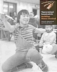 Taprarmiuni Kassiyulriit: Stebbins Dance Festival (Paperback)