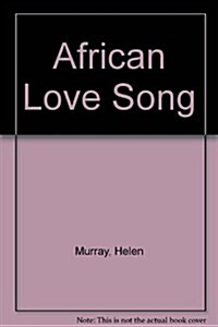 African Love Song (Hardcover, Large Print)