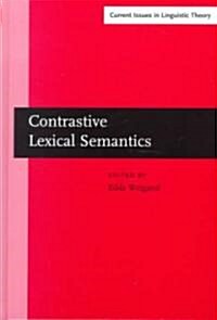 Contrastive Lexical Semantics (Hardcover)