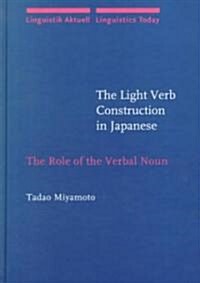 The Light Verb Construction in Japanese (Hardcover)