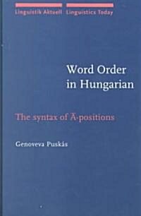 Word Order in Hungarian (Hardcover)