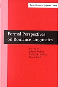 Formal Perspectives of Romance Linguistics (Hardcover)