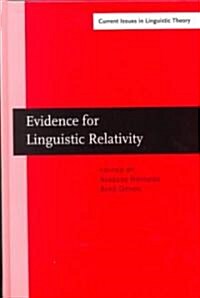 Evidence for Linguistic Relativity (Hardcover)