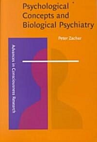 Psychological Concepts and Biological Psychiatry (Paperback)