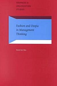Fashion and Utopia in Management Thinking (Paperback)
