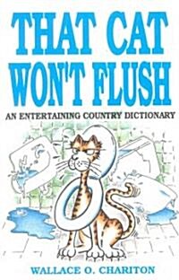 That Cat Wont Flush (Paperback)