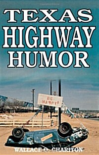 Texas Highway Humor (Paperback)