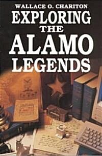 Exploring Alamo Legends (Paperback, Revised)