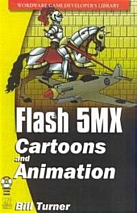 Learn Flash 5Mx Cartoons and Animation (Paperback, CD-ROM)