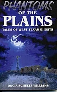 Phantoms of the Plains (Paperback)