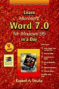 Learn Microsoft Word 7.0 for Windows 95 in a Day (Paperback, Diskette)