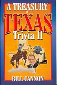 Treasury of Texas Trivia II (Paperback)