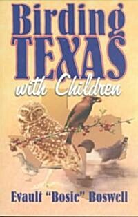 Birding Texas with Children (Paperback)