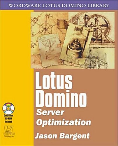 Lotus Domino Server Optimization (Paperback)