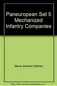 Paneuropean Set 5 Mechanized Infantry Companies (Hardcover)