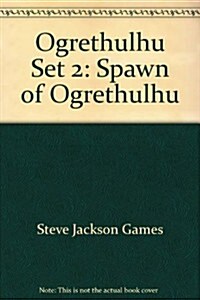 Ogrethulhu Set 2 Spawn of Ogrethulhu (Hardcover)