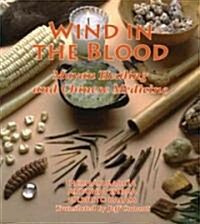 Wind in the Blood: Mayan Healing and Chinese Medicine (Paperback)