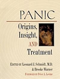 Panic: Origins, Insight, and Treatment (Paperback)