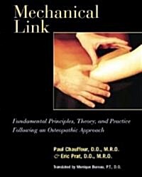 Mechanical Link: Fundamental Principles, Theory, and Practice Following an Osteopathic Approach (Hardcover)