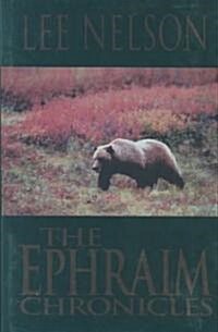 The Ephraim Chronicles (Hardcover)