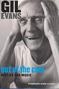 Gil Evans-Out of the Cool (Hardcover)