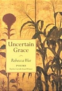 Uncertain Grace (Paperback)