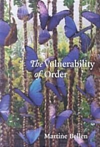 The Vulnerability of Order (Paperback)
