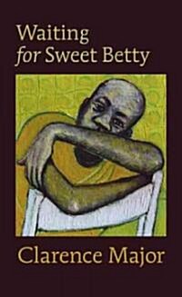 Waiting for Sweet Betty (Paperback)