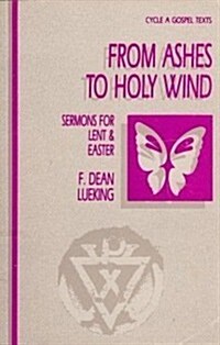 From Ashes to Holy Wind (Paperback)
